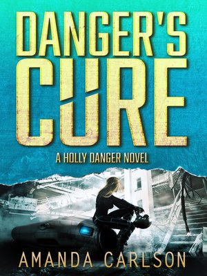 cover image of Danger's Cure
